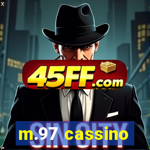 m.97 cassino